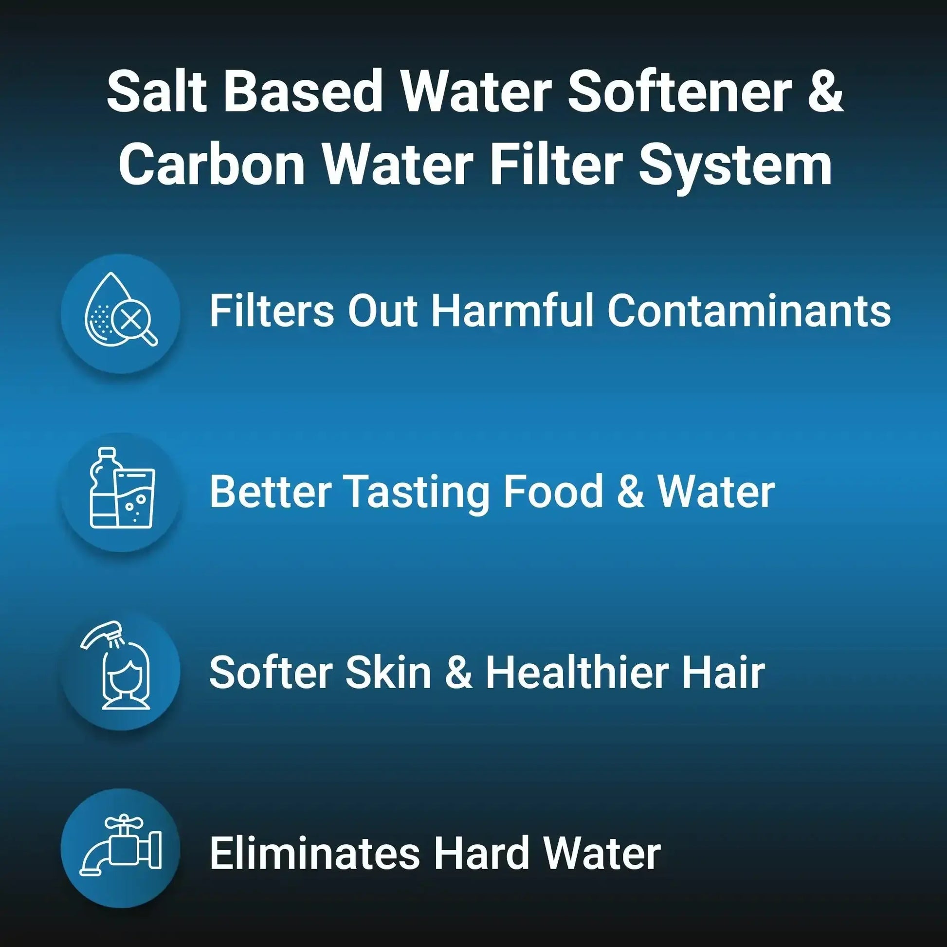 RKIN Salt Based Water Softener and Whole House Carbon Filter benefits - filters contaminants, improves taste, softens skin and hair.